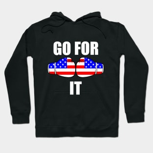 Go For It Hoodie